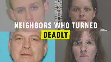 Neighbors Who Turned Deadly