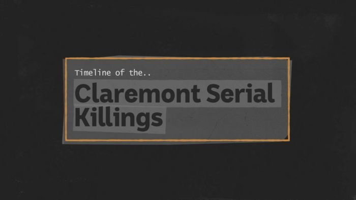 A timeline of the Claremont serial killings